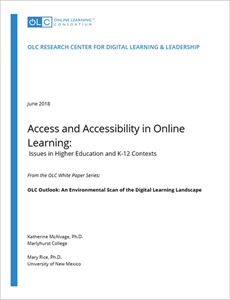 Access and Accessibility in Digital and Online Learning - Issues in Higher Education and K-12 Contexts